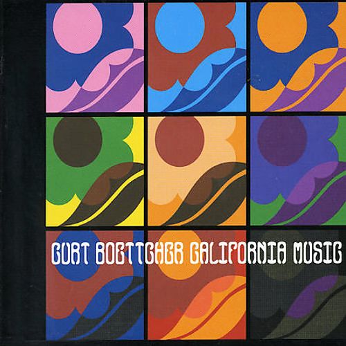 Curt Boettcher: California Music cover