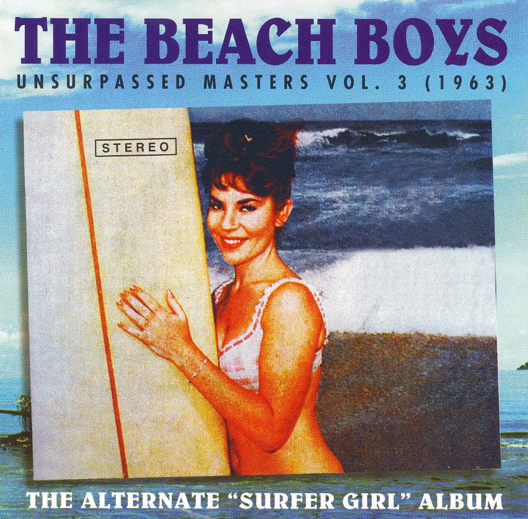 Unsurpassed Masters Vol. 3 (1963) The Alternate Surfer Girl Album cover