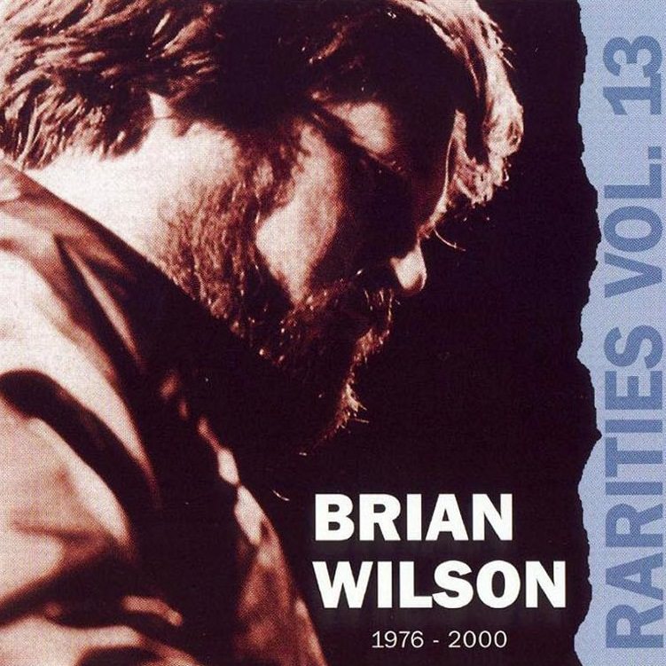 Rarities Vol. 13 - Brian Wilson 1976-2000 cover
