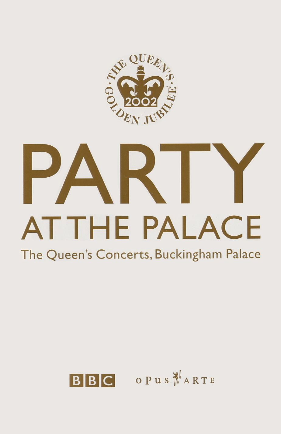 Party At The Palace: The Queen's Concerts, Buckingham Palace cover
